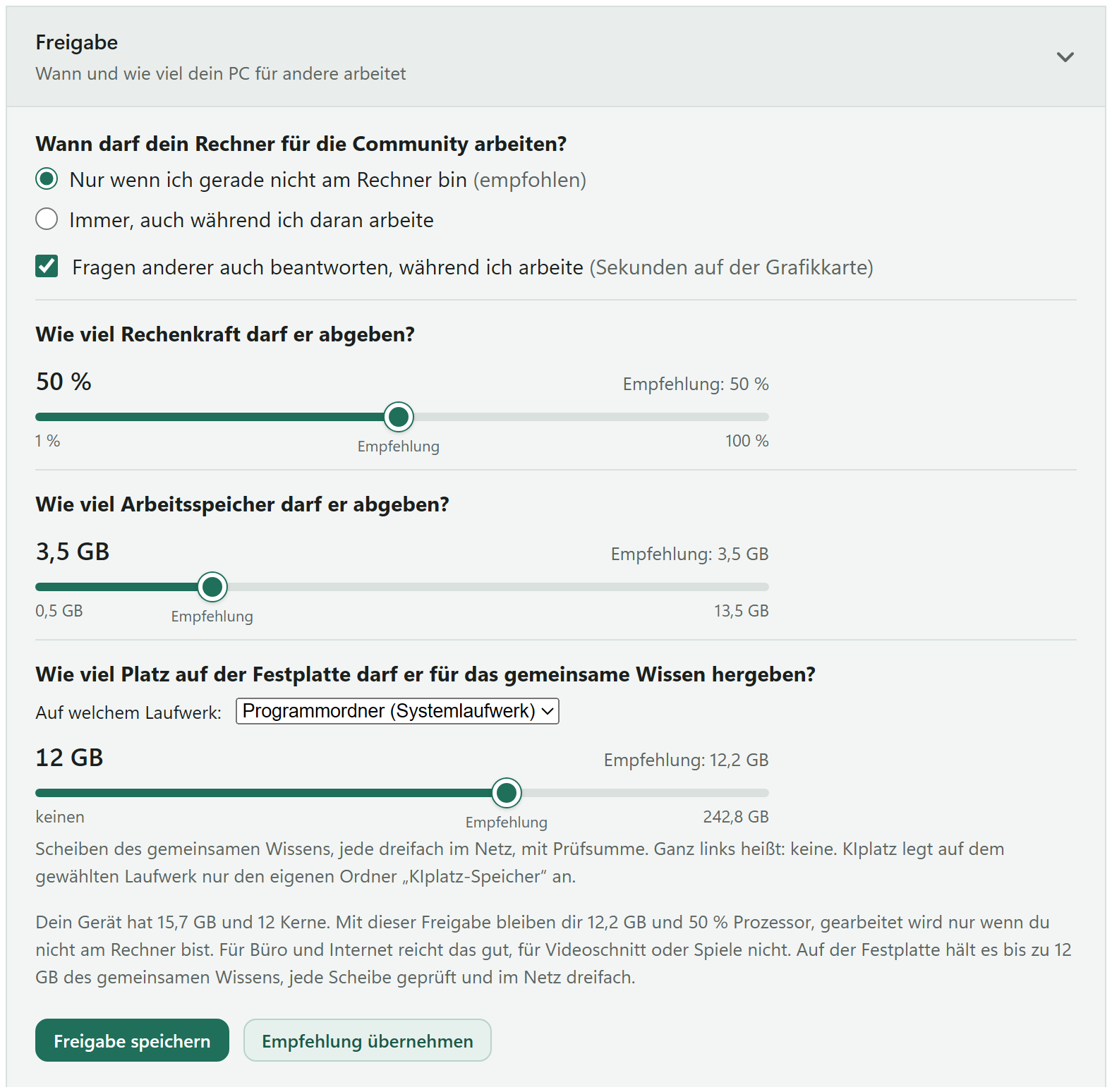 Die Karte Freigabe im Programm mit den empfohlenen Werten: drei Schieberegler für Prozessor, Arbeitsspeicher und Festplatte, darunter die Knöpfe Freigabe speichern und Empfehlung übernehmen
